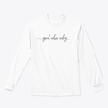 Good Vibes Only Simple Positive Lettering Design for Sweatshirt